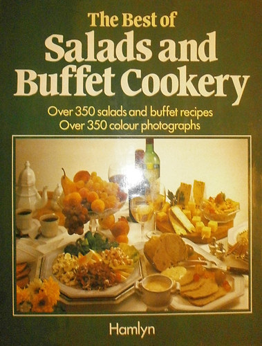 Christian Teubner - Annette Wolter - The Best of Salads and Buffet Cookery