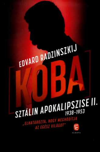 KOBA - Szt�lin apokalipszise II. 1938-1953.