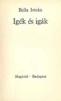 Bella István - Igék és igák