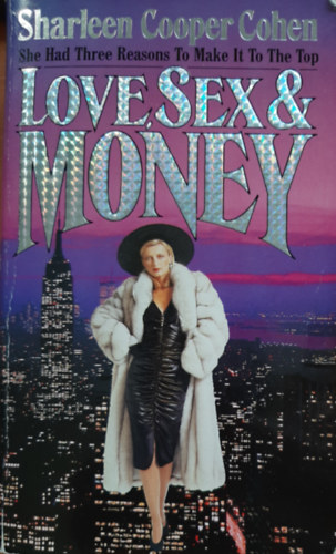Sharleen Cooper Cohen - Love, Sex and Money