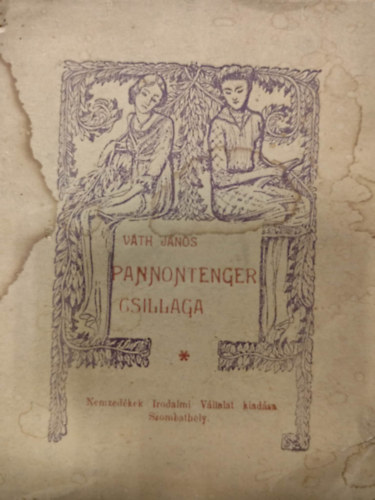 Váth János - Pannontenger csillaga