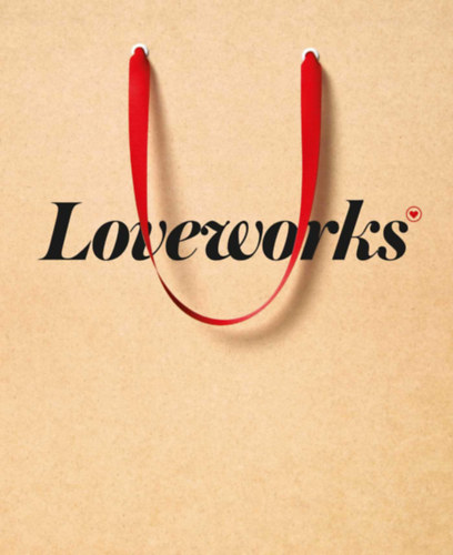 Brian Sheehan - Kevin Roberts - Loveworks: How the World's Top Marketers Make Emotional Connections to Win in the Marketplace (Érzelmekre alapozott marketing, márkaépítés)