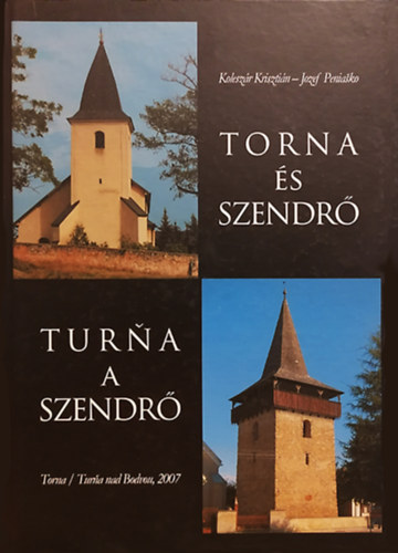 Koleszr Krisztin - Jozef Peniako - Torna s Szendr - Tura a Szendr