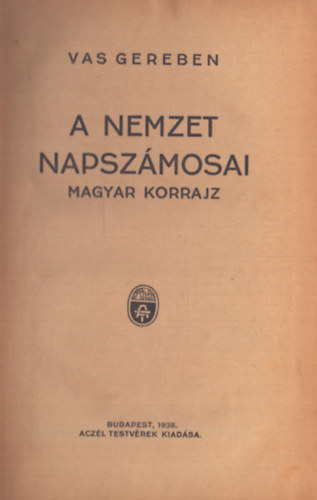 Vas Gereben - A nemzet napszmosai - Magyar korrajz (1938)