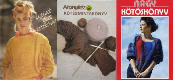 Moldovn Katalin, Kgys Erzsbet (szerk.) - 3 db ktsknyv: Aranykz ktsmintaknyv + Nagy ktsknyv + Legjabb olasz ktknyv