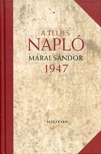 M�rai S�ndor - A teljes napl� - 1947