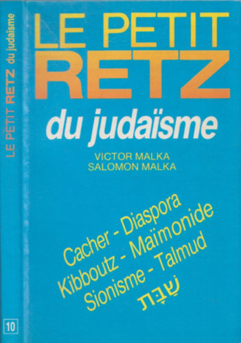 Salomon Malka Victor Malka - Le petit Retz du judaisme
