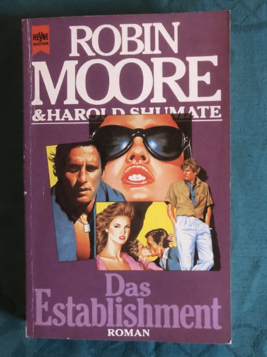 Robin Moore - Das Establishment