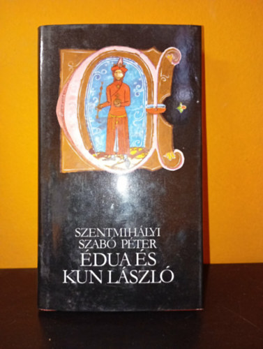 Szentmih�lyi Szab� P�ter - �dua �s Kun L�szl�