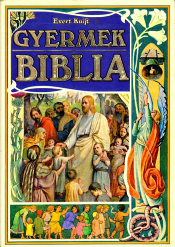Evert Kuijt - Gyermekbiblia  - szvetsgi szemelvnyek
