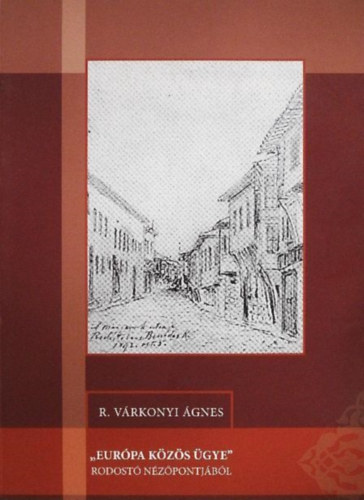R. V�rkonyi �gnes - "Eur�pa k�z�s �gye"