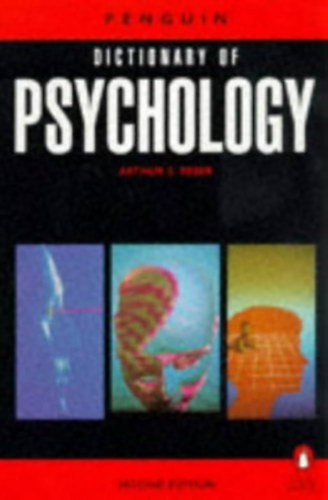 Arthur S. Reber - The Penguin dictionary of psychology