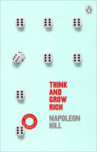 Napoleon Hill - Think and Grow Rich