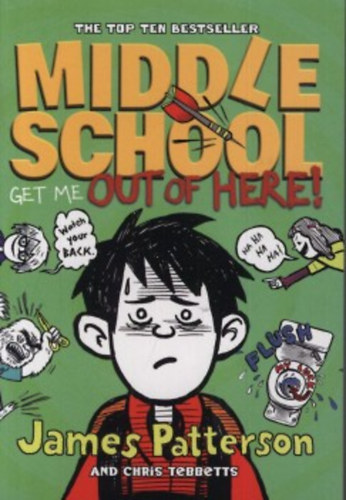 Tebbetts, Chris James Patterson - Middle School  - Get Me Out of Here!