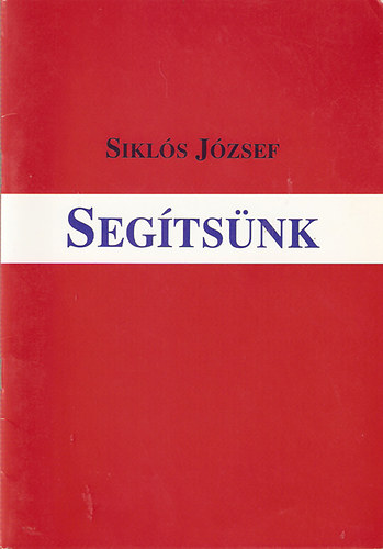 Sikls Jzsef - Segtsnk