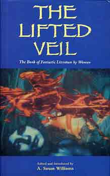 A. Susan Williams (editor) - The lifted veil