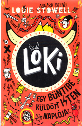 Louie Stowell - Loki - Egy bntibe kldtt isten naplja