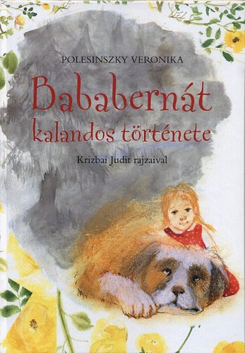Polesinszky Veronika - Bababernt kalandos trtnete