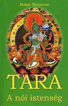 Bokar Rinpocse - Tara, a ni istensg