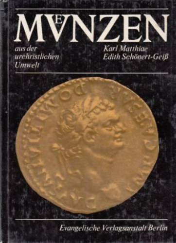 K.-Sch�nert-Geiss, E Matthiae - M�nzen aus der urchristlichen umwelt