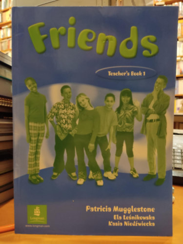 Ela Le�nikowska, Kasia Nied�wiecka Patricia Mugglestone - Friends Teacher's Book 1