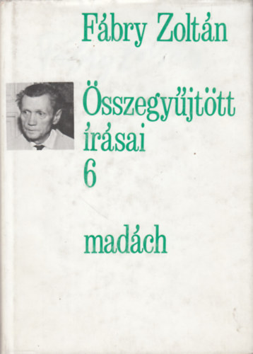 F�bry Zolt�n - F�bry Zolt�n �sszegy�jt�tt �r�sai 6