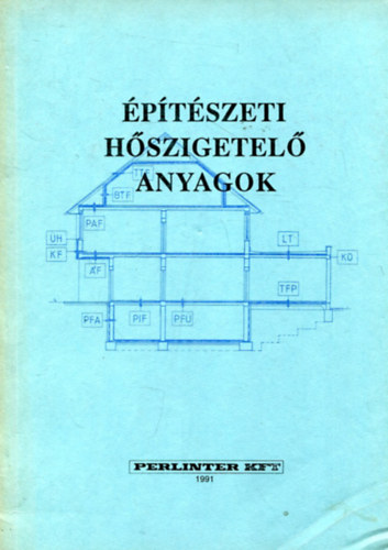 Laczkovits Zolt�n - �p�t�szeti h�szigetel� anyagok