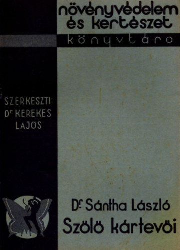 Dr. S�ntha L�szl� - Sz�l� k�rtev�i