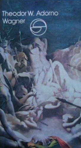 Theodor W. Adorno - Wagner (Mérleg)