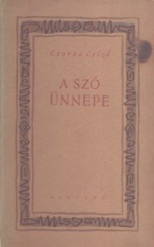 Csorba Gy�z� - A sz� �nnepe