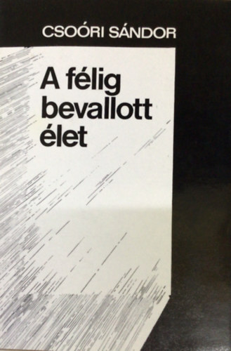 Csori Sndor - A flig bevallott let
