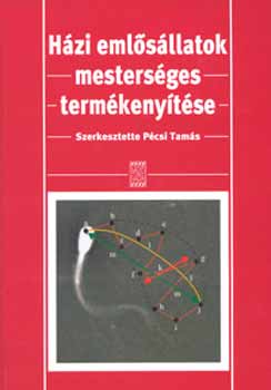 H�zi eml�s�llatok mesters�ges term�keny�t�se