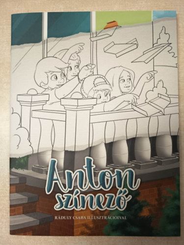 R�duly Csaba  (illuszt.) - Anton (sz�nez�)