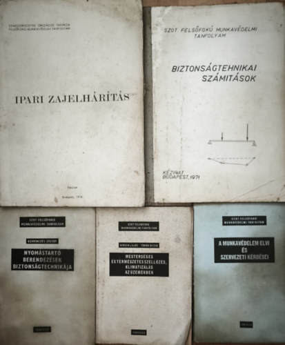 Vajda Zolt�nn�, Div�nyi Albin, Kemencz�s J�zsef, Hirsch Lajos- T�r�k Dezs� T�th Lajosn� - 5db k�tet a SZOT gondoz�s�ban - A munkav�delem elvi �s szervezeti k�rd�sei, Mesters�ges �s term�szetes szell�z�s, klimatiz�l�s az �zemekben, Nyom�start� berendez�sek biztons�gtechnik�ja, Biztons�gtechnikai sz�m�t�sok, Ipari za