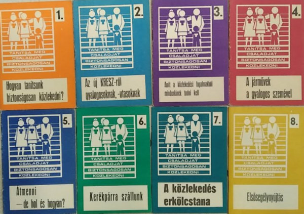 Tan�tsa meg csal�dj�t biztons�gosan k�zlekedni 1-8.