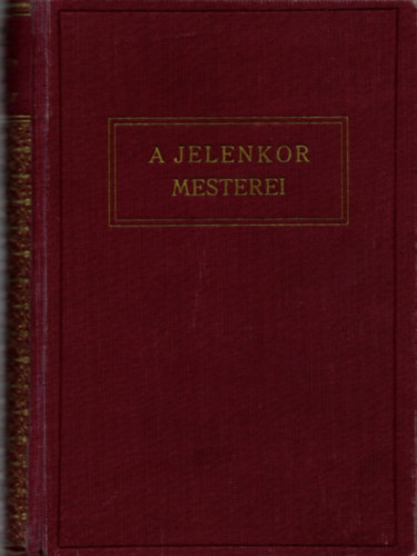 Terescsnyi Gyrgy - A jelenkor mesterei