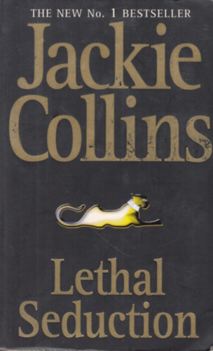 Jackie Collins - Lethal Seduction