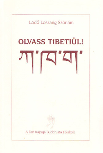 Lod Loszang Sznm - Olvass tibetil!