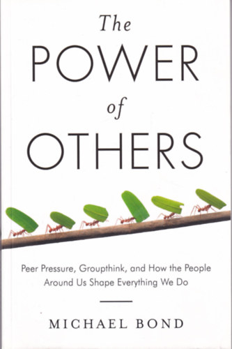 Michael Bond - The Power of Others