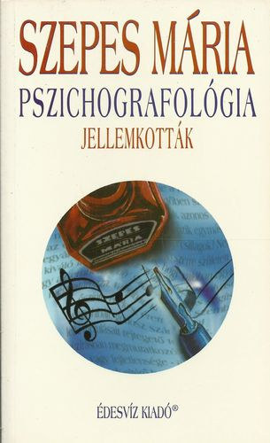 Szepes Mria - Pszichografolgia  JELLEMKOTTK   A pszichografolgia mdszertana