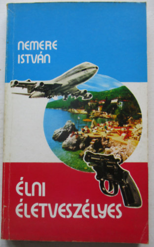 Nemere Istv�n - �lni �letvesz�lyes