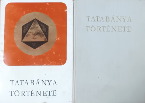 Antal�czy-Egressy-Haintz-Havash�zi-...Tak�cs - Tatab�nya t�rt�nete I-II. - Helyt�rt�netei tanulm�nyok