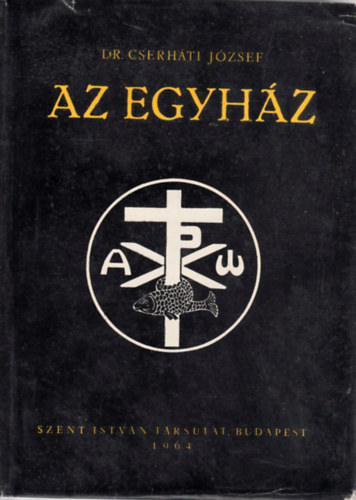 Dr. CSerhti Jzsef - Az egyhz