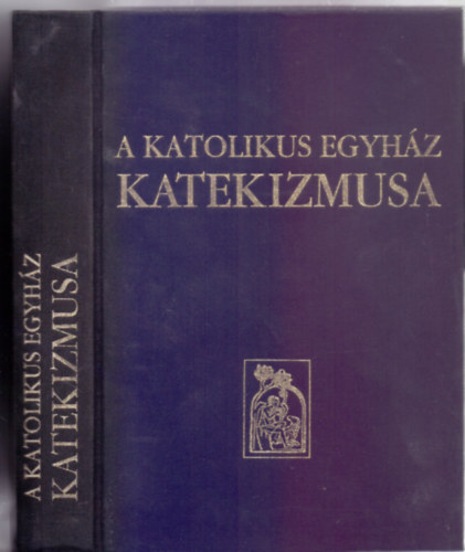 A Katolikus Egyhz katekizmusa