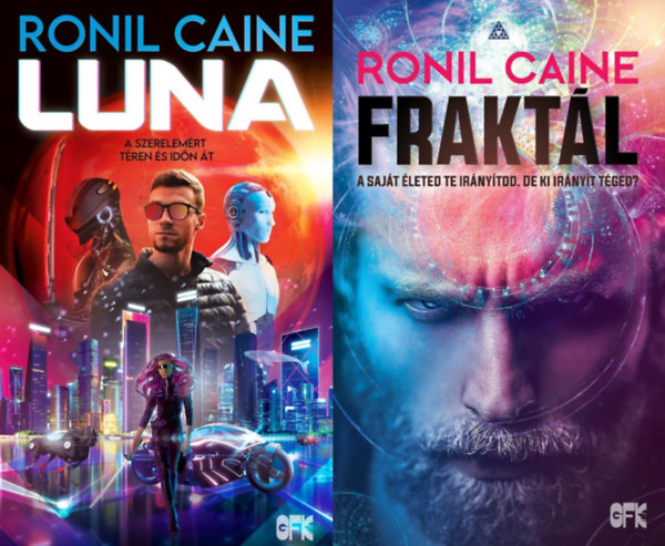 Ronil Caine - 2 db Ronil Caine sci-fi reg�ny : Frakt�l + Luna - A szerelem�rt t�ren �s id�n �t