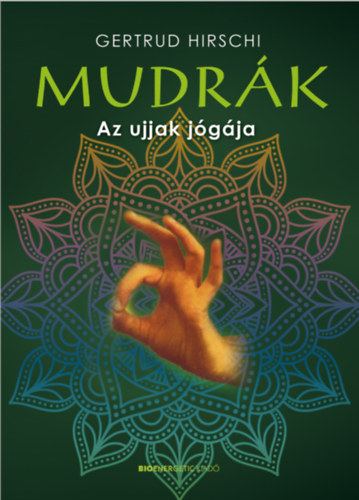 Gertrud Hirschi - Mudrk - Az ujjak jgja