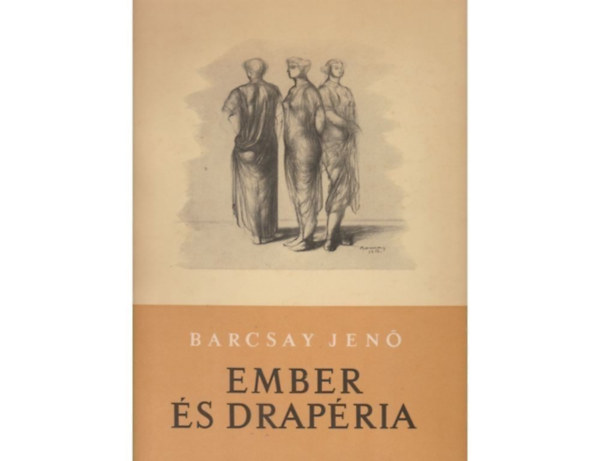 Barcsay Jen� - Ember �s drap�ria