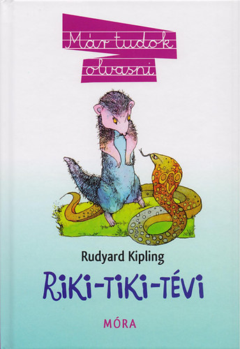 Rudyard Kipling - Riki-Tiki-Tvi