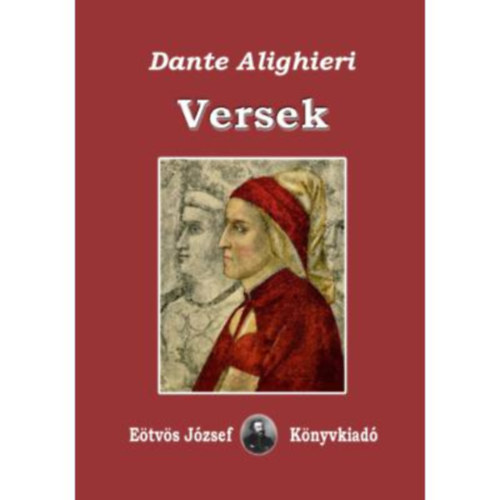 Dante Alighieri - Versek