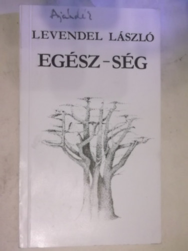 Levendel Lszl - Egsz-sg